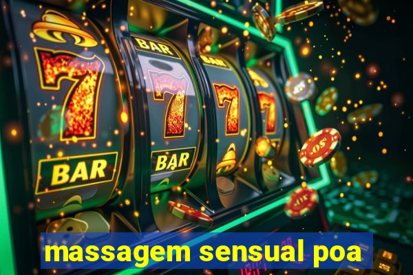 massagem sensual poa